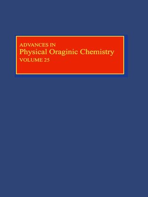 cover image of Advances in Physical Organic Chemistry
